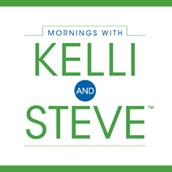 Mornings with Kelli and Steve